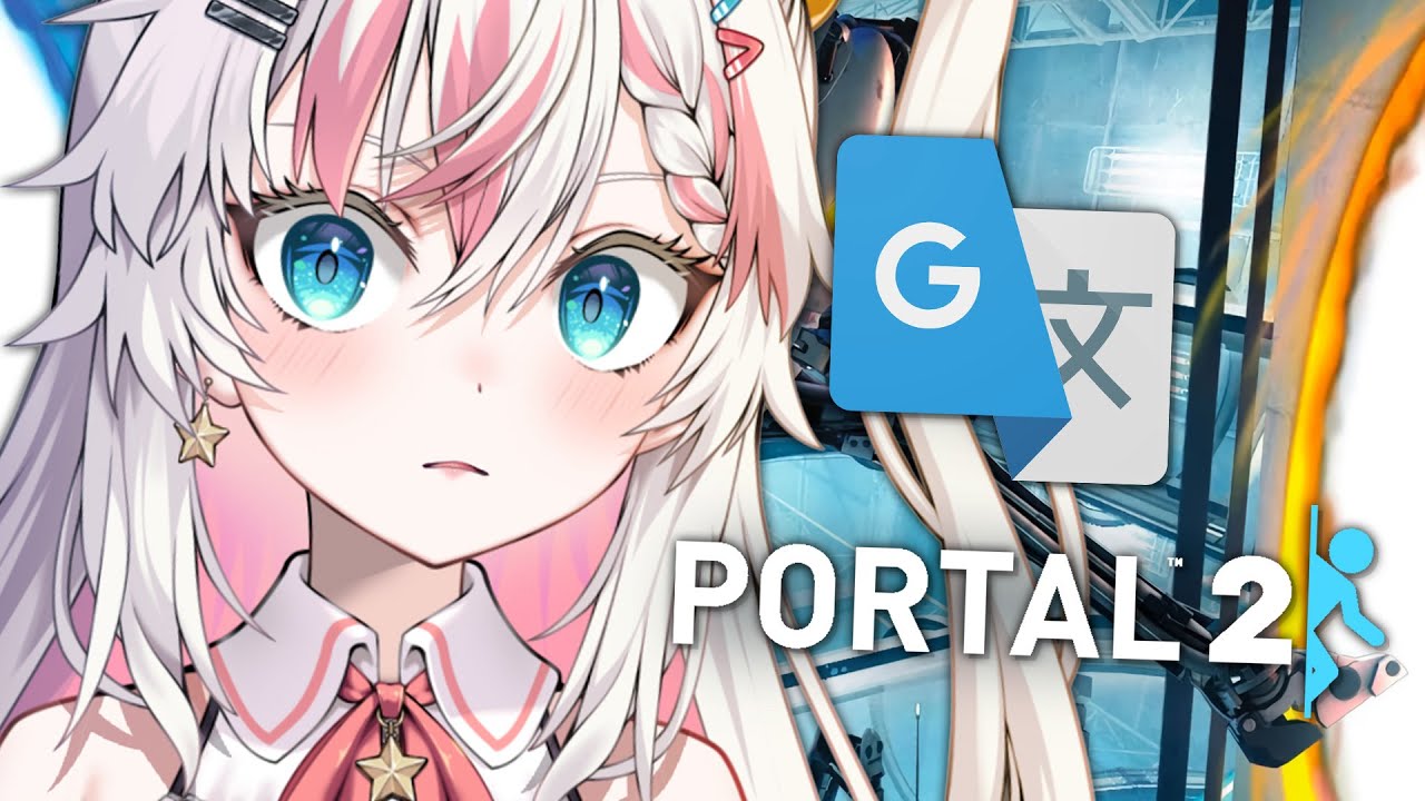 Portal 2: Google Translate Edition