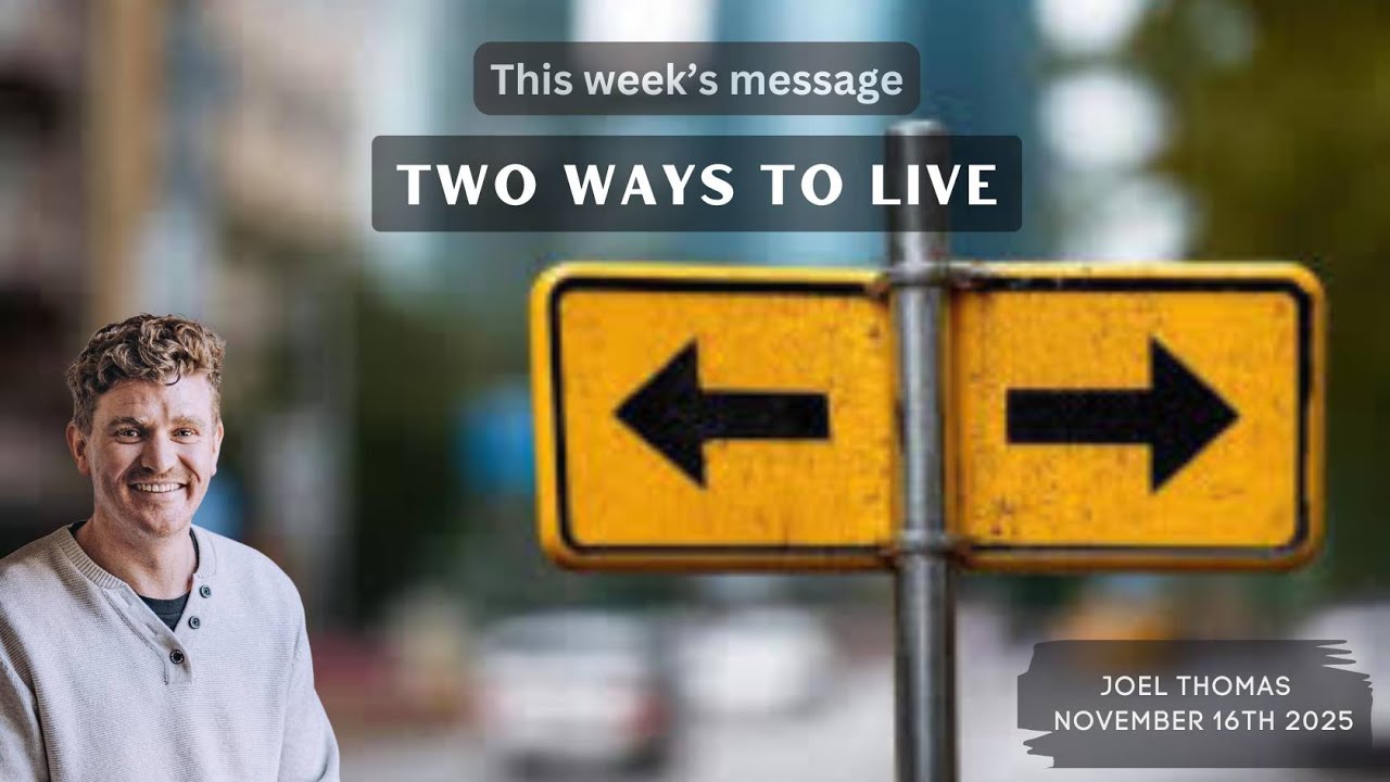 Two Ways to Live l Mildura Church Of Christ