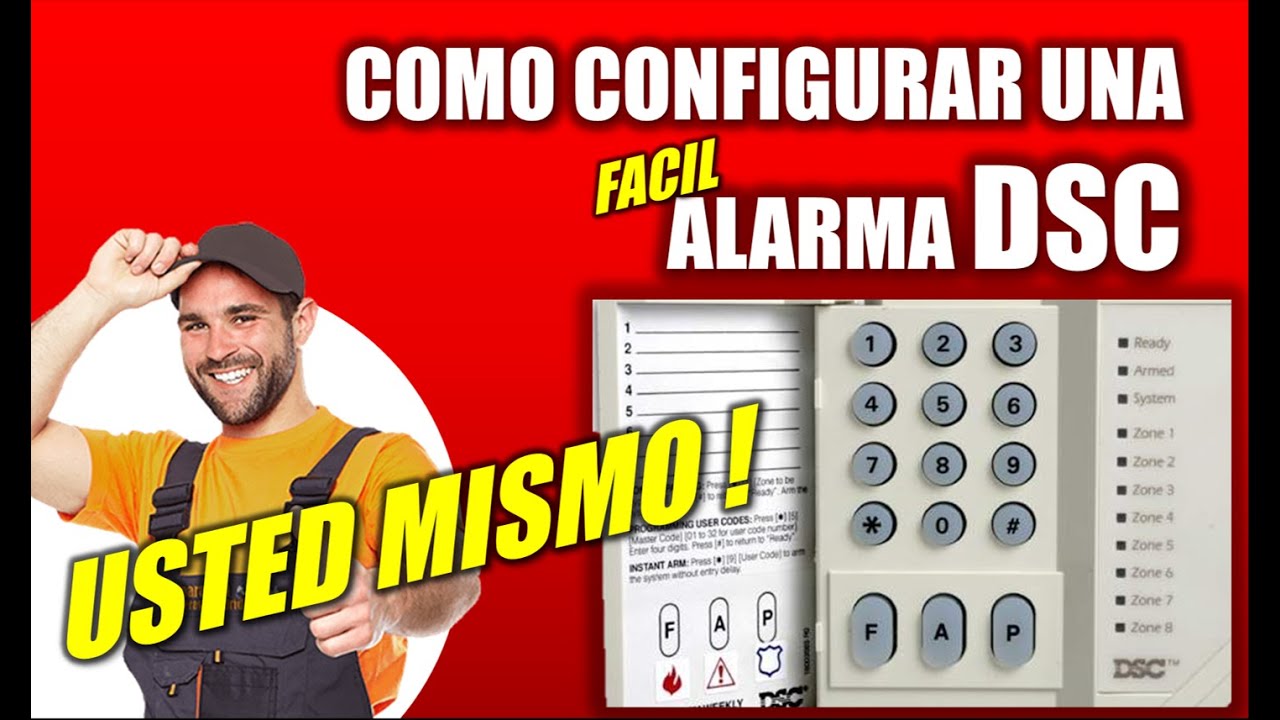 Configuraci&oacute;n alarma DSC facil, hagalo usted mismo! Truvision  Colombia (2020)