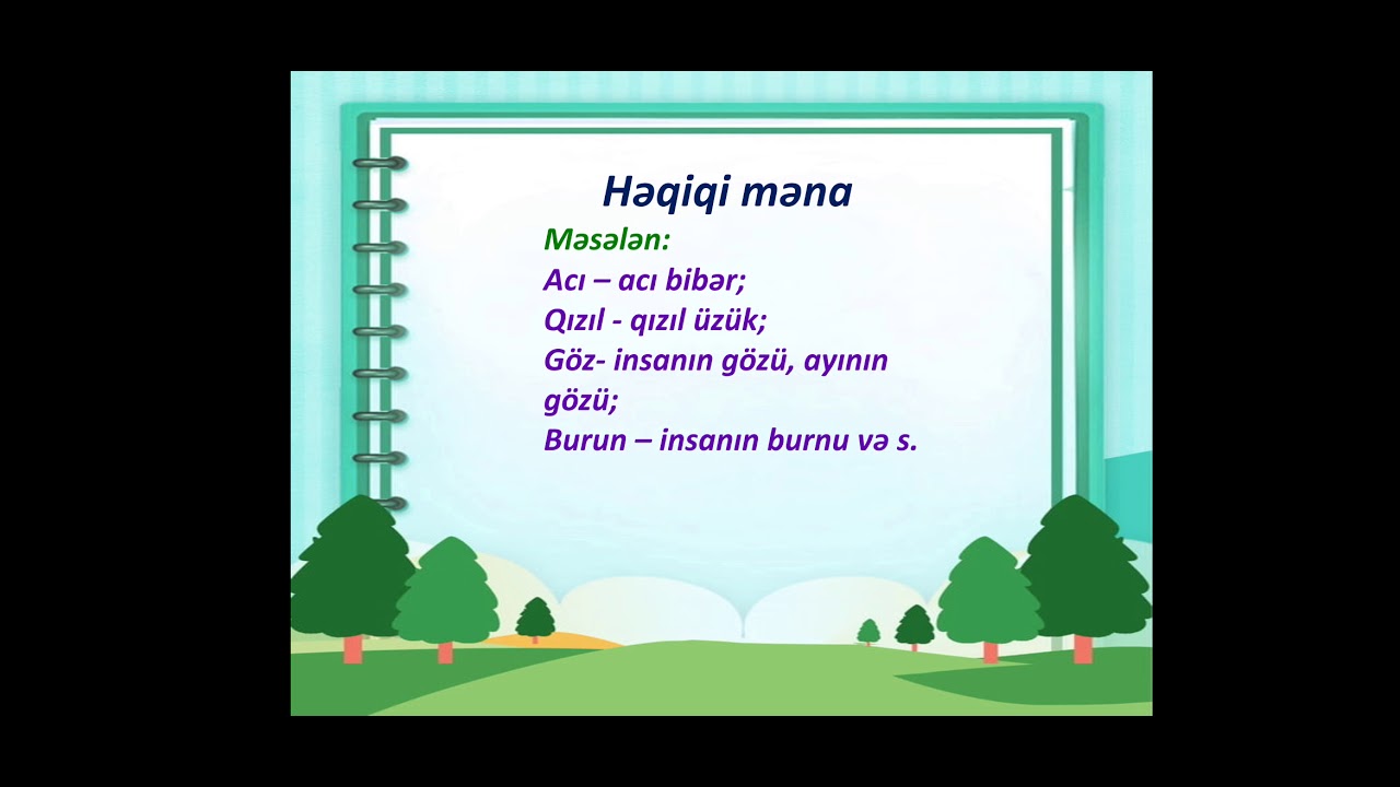 İbtidai sinif. Sözlərin həqiqi və məcazi mənası.