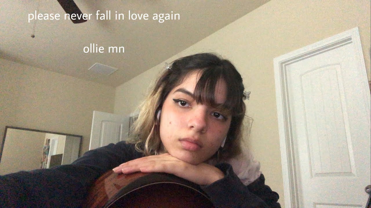 please never fall in love again - ollie MN (cover)