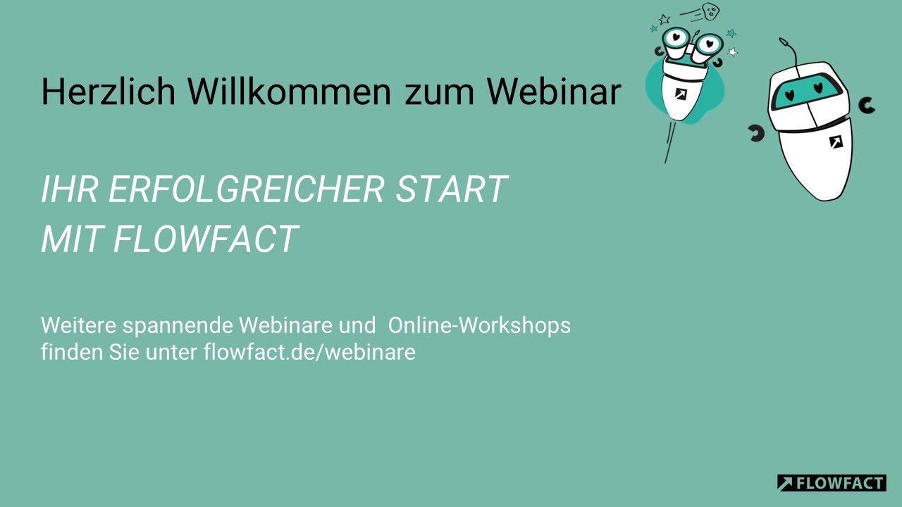 Ihr erfolgreicher Start mit FLOWFACT