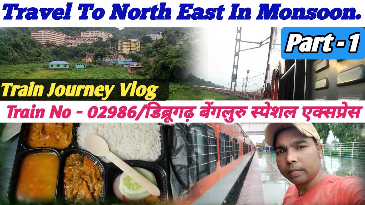 Dibrugarh Bengaluru Special Train Journey | Travel Vlog | Travel Vlog 2022 | Bengaluru Express