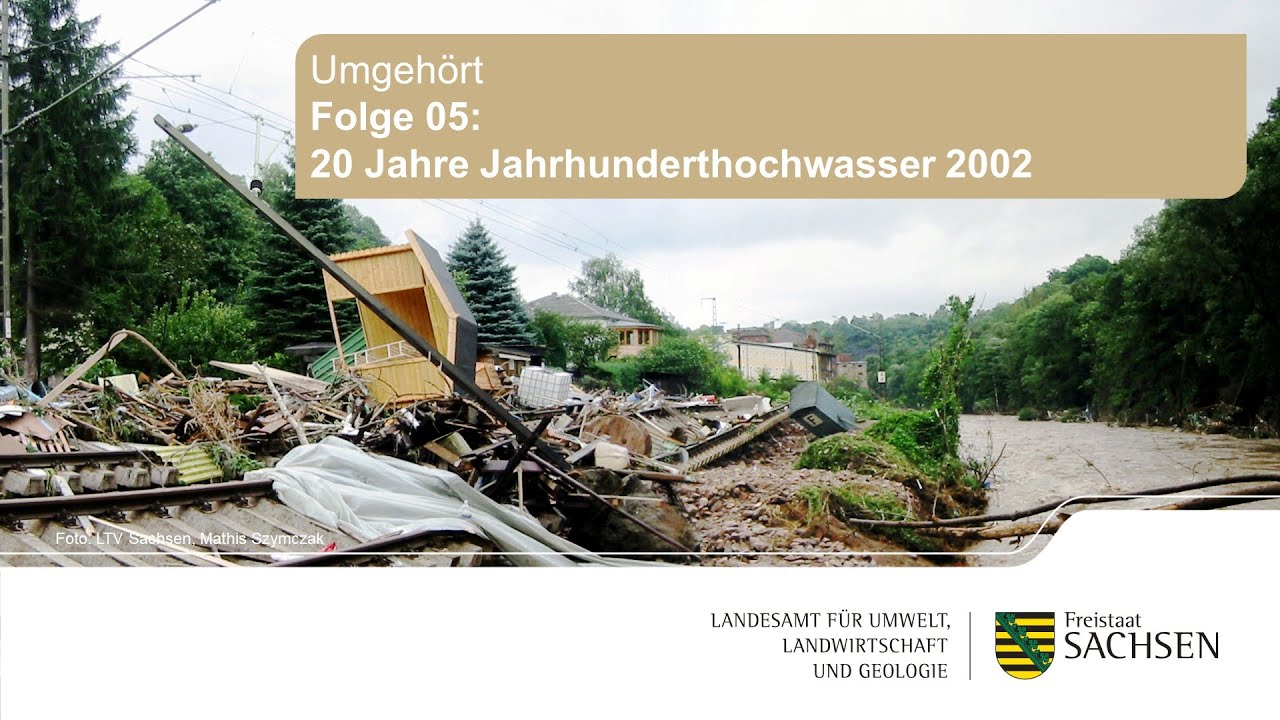 Umgeh&ouml;rt - Folge 05: 20 Jahre Jahrhunderthochwasser 2002