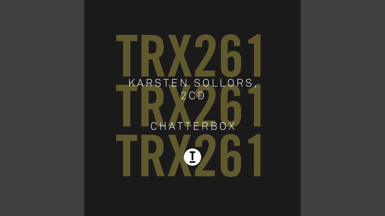 Chatterbox (Extended Mix)