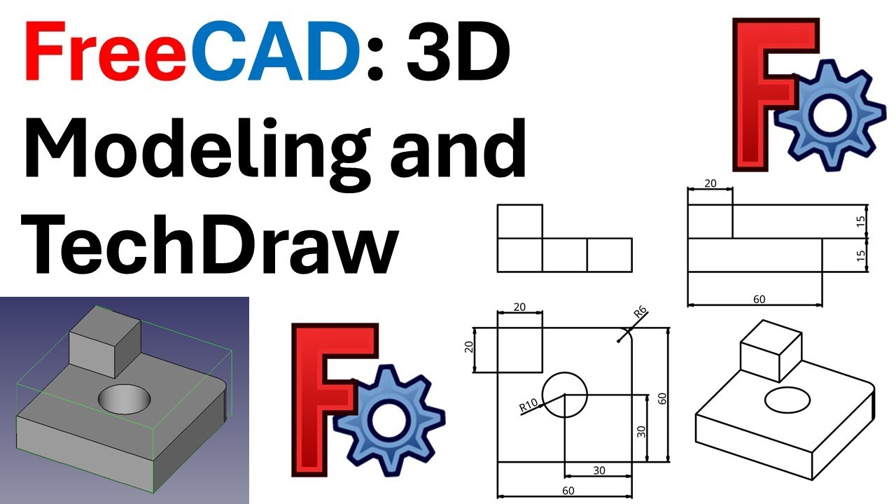 Учебное пособие по FreeCAD: 3D-моделирование и TechDraw — создание 2D-технического чертежа из 3D-...