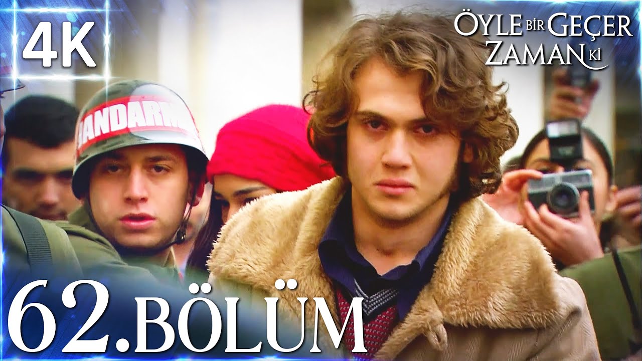 4K | Öyle Bir Geçer Zaman Ki 62. Bölüm | Yüksek Kalite🔥