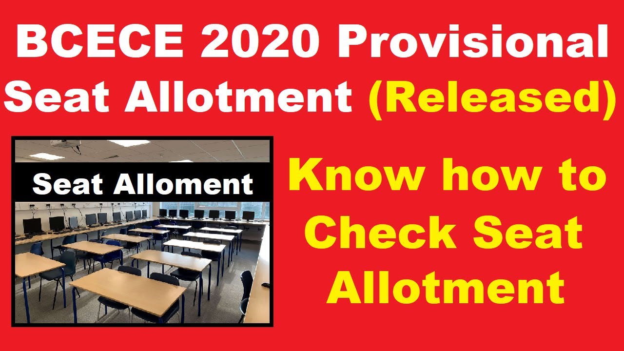 BCECE 2020 Provisional Seat Allotment (Released) - Steps To Ckeck BCECE Provisional Seat Allotment