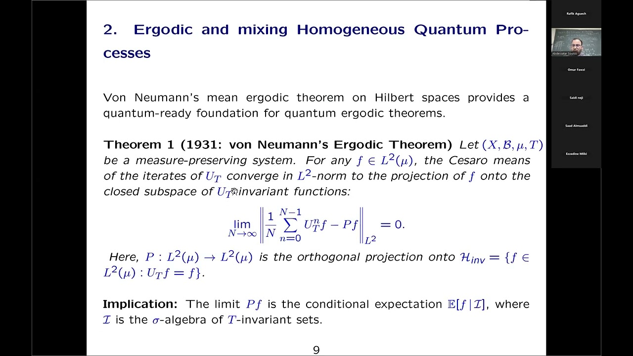 Abdessatar Souissi: Ergodic Theory of Inhomogeneous Quantum Processes.