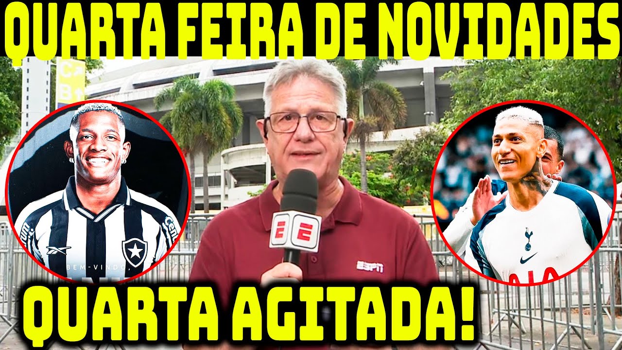 QUARTA DE NOVIDADES NO FLAMENGO! RICHARLISSON E DANILO NO MENGÃO? QUARTA MOVIMENTADA!