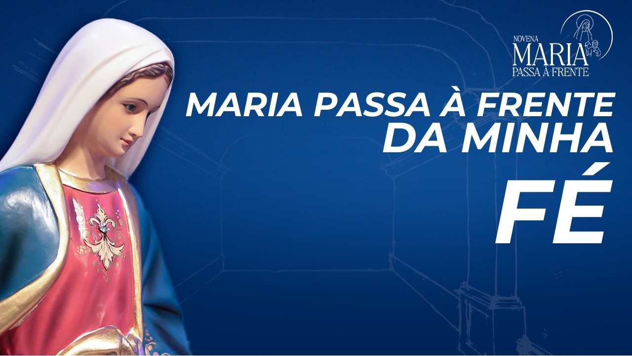 Novena Maria Passa à Frente | 19/02/25 | Padre Rodolfo Camarotta