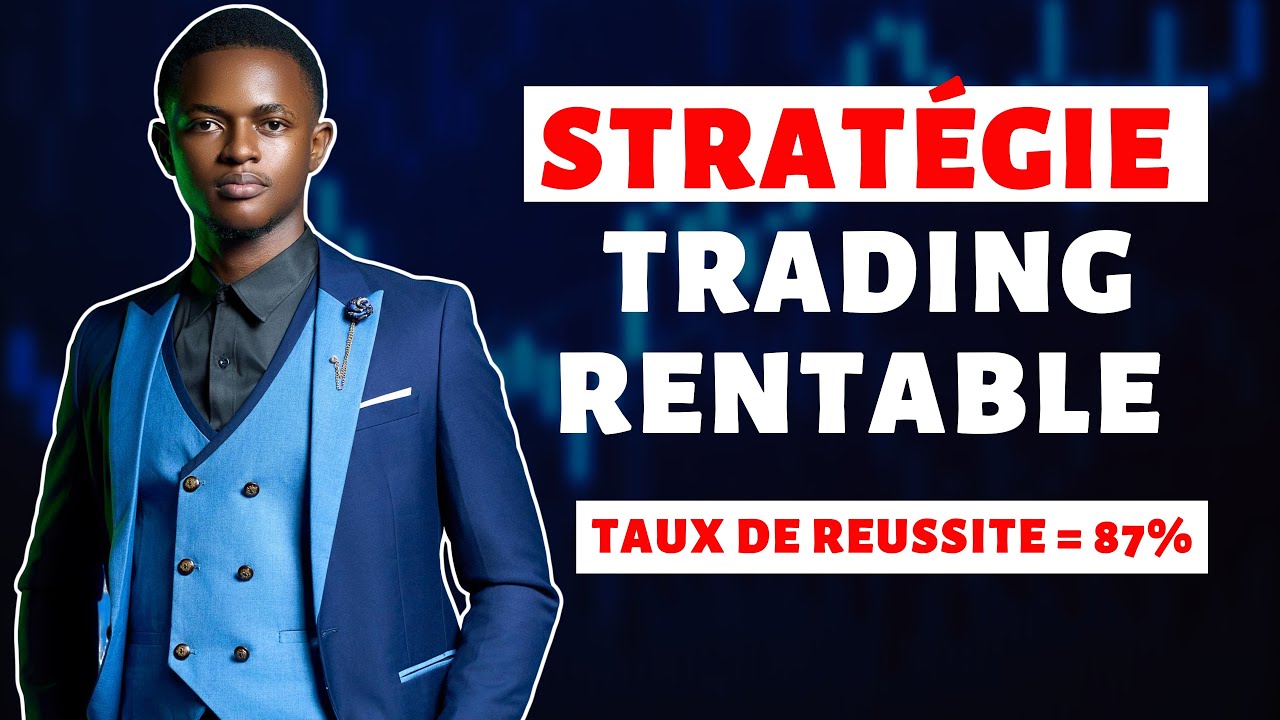 Ma strat&eacute;gie trading compl&egrave;te