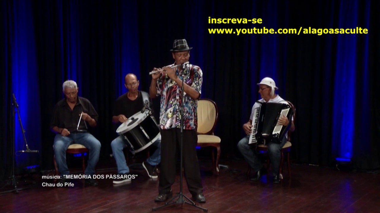 CHAU DO PIFE TOCANDO ,DE SUA AUTORIA, MEMÓRIA DOS PASSÁROS