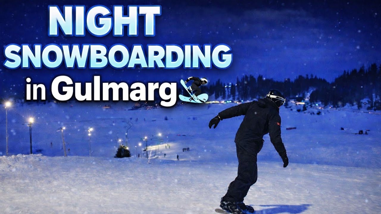Night snowboarding in gulmarg 🏂🥶