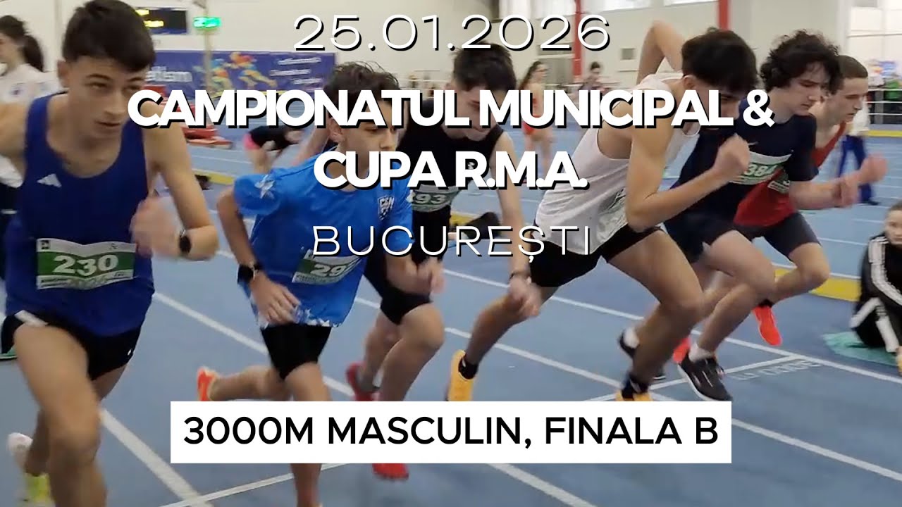 3000m Masculin, Finala B | Campionatul Municipal București 2026
