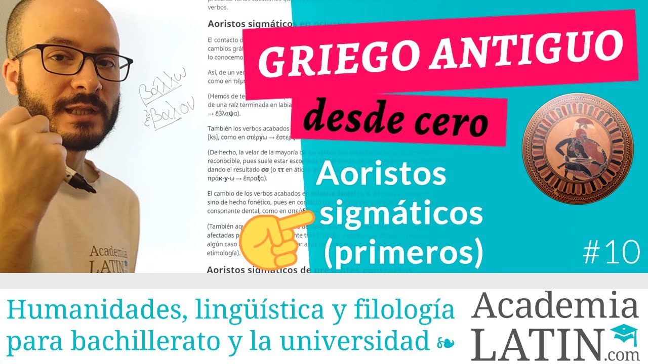 Aoristos sigmáticos: tipos y morfología ‹ Curso de griego antiguo desde cero #10.22