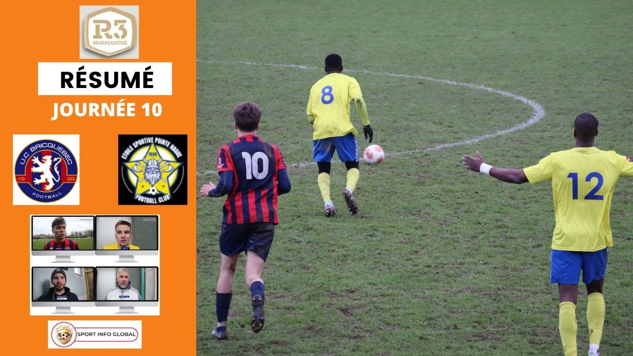 RÉSUMÉ RÉGIONAL 3 : UC BRIQUEBEC -  ES POINTE HAGUE (1-1)