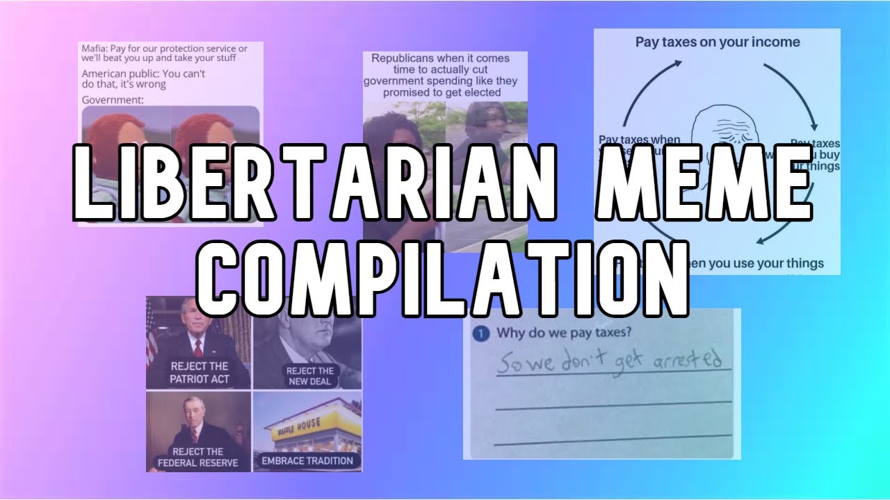Libertarian Meme Comp #1