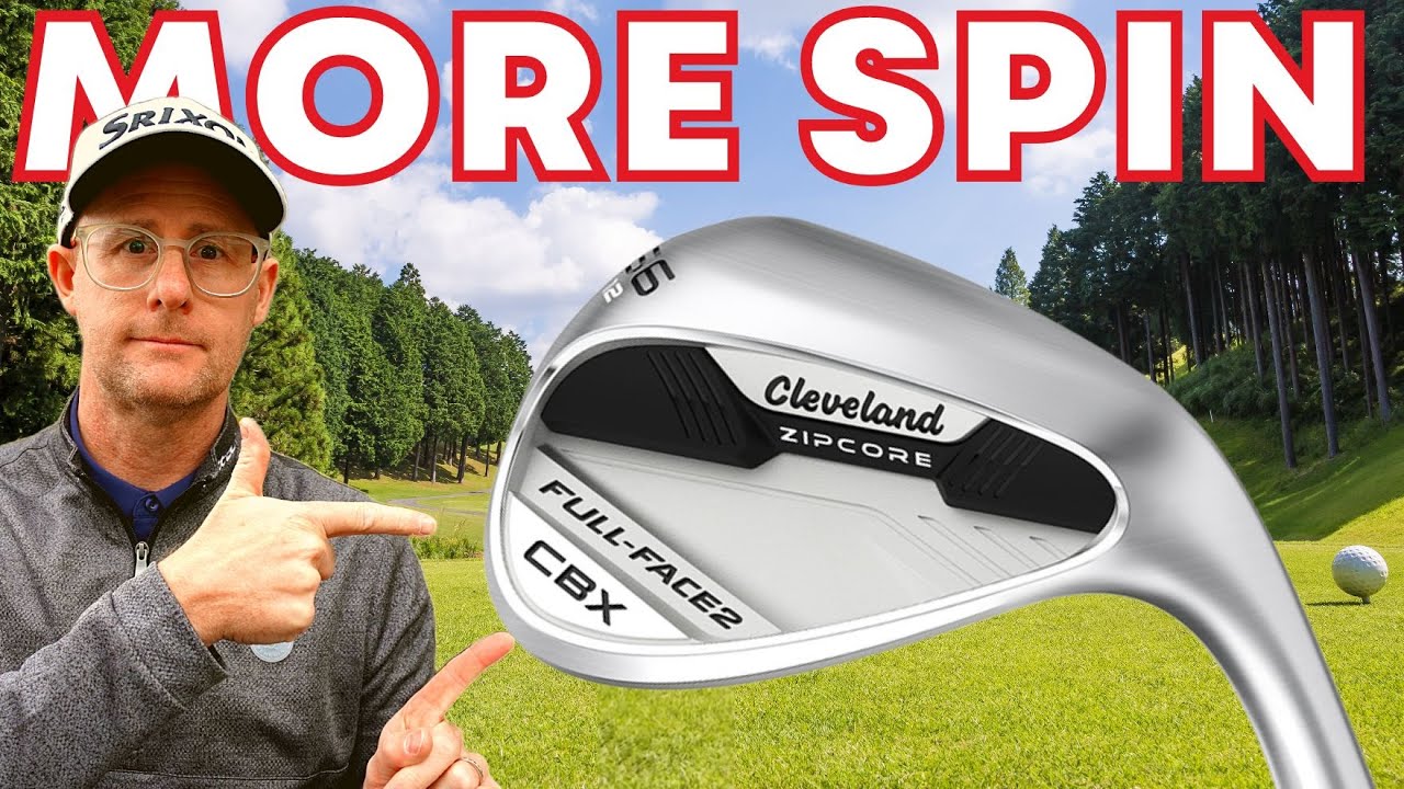 The Ultimate Wedge for Maximum Spin and Control: Cleveland CBX Zipcore Review
