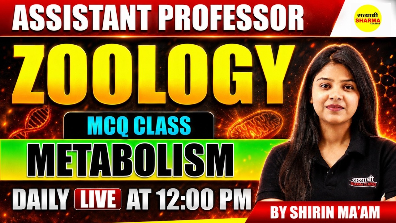 ASSISTANT PROFESSOR EXAM 2026 ZOOLOGY METABOLISM MCQ CLASS ZOOLOGY BY SHIRIN MA&rsquo;AM