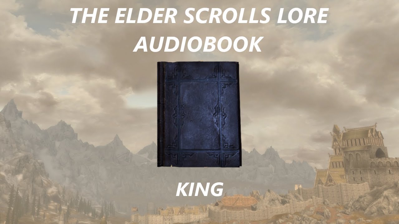 King | The Elder Scrolls V: Skyrim Audiobook