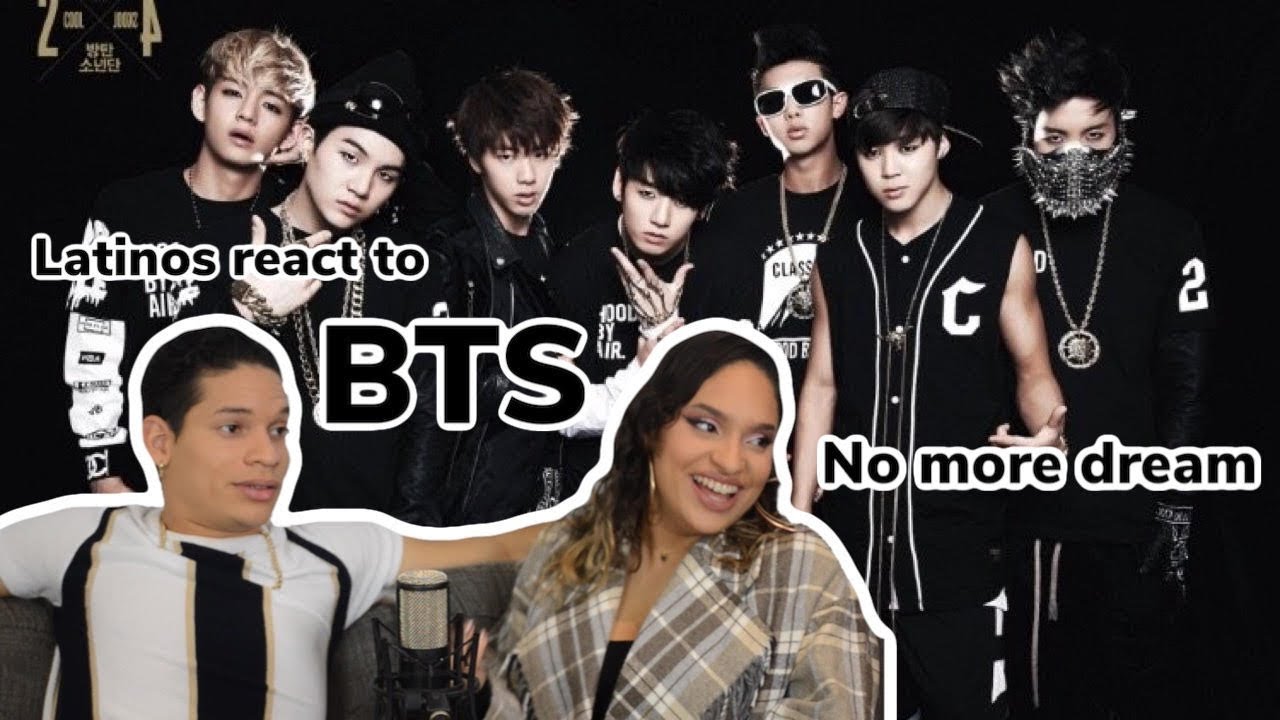 Latinos react to BTS - NO MORE DREAM|FEATURE FRIDAY✌