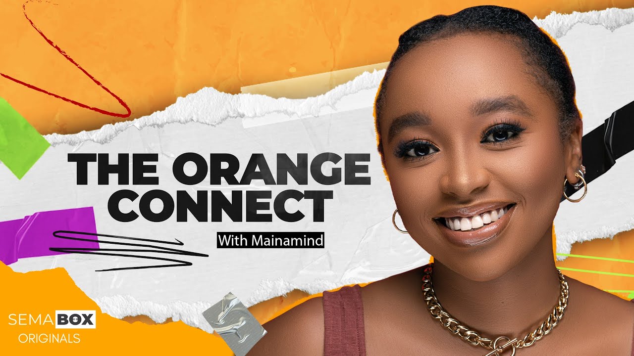 THE ORANGE CONNECT | EP 8 | My love language is the reason I get conned FT GK Nyambura