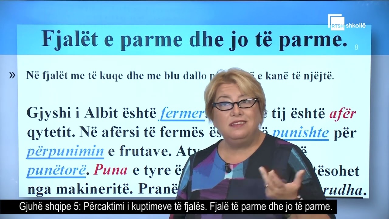 Përcaktimi i kuptimeve të fjalës. Fjalë të parme dhe jo të parme| Gjuhë shqipe 5