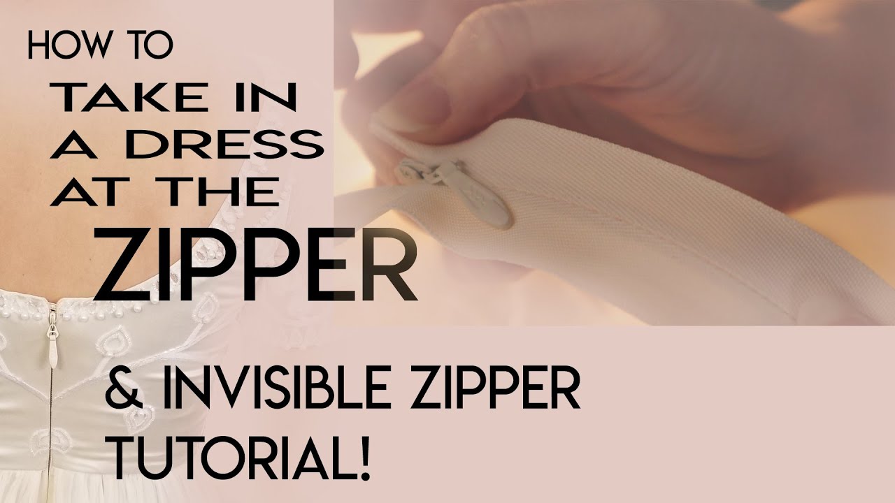 How to Take In a Dress at the Zipper & Invisible Zipper Tutorial