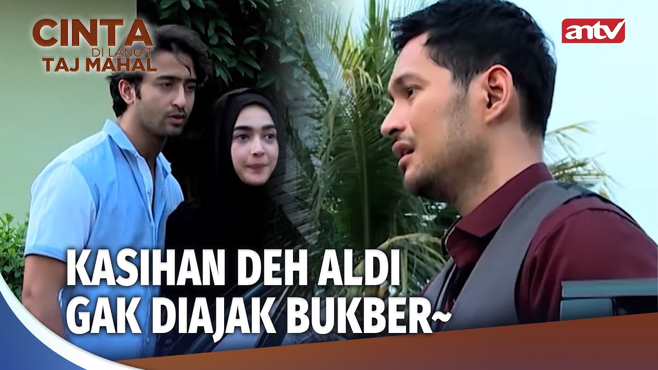 Najwa dan Reehan Pergi Dulu, Bye-bye Mantan! | Cinta Di Langit Taj Mahal Ep 25 (3/3)