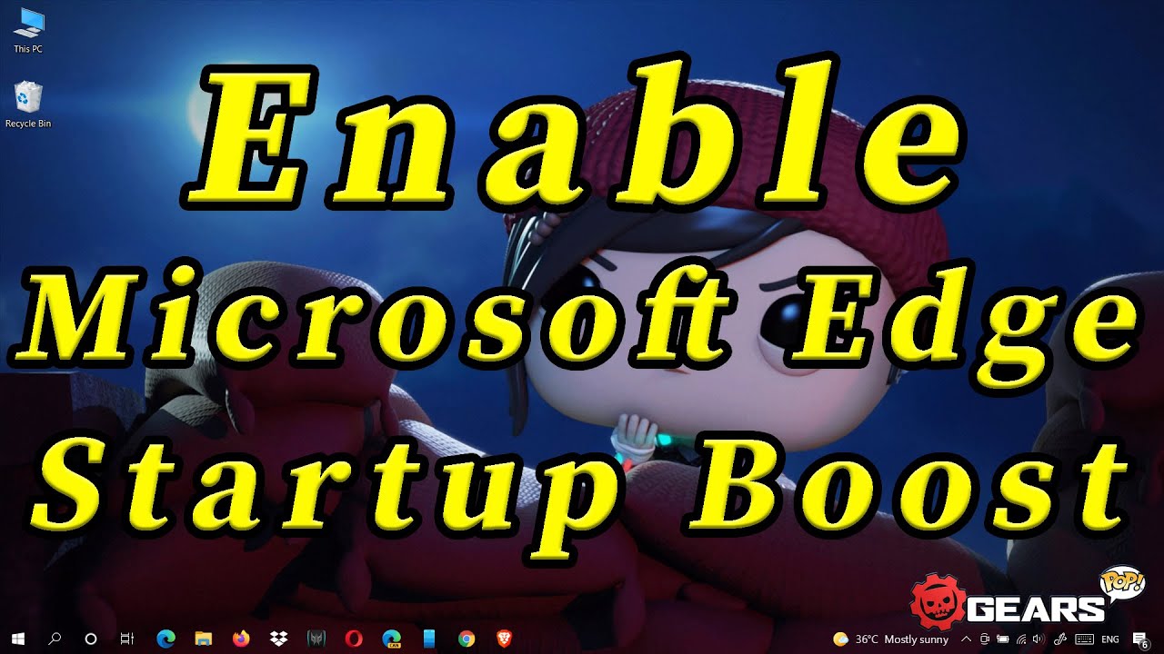 How To Enable Microsoft Edge startup boost To Decrease Browser Loading Time