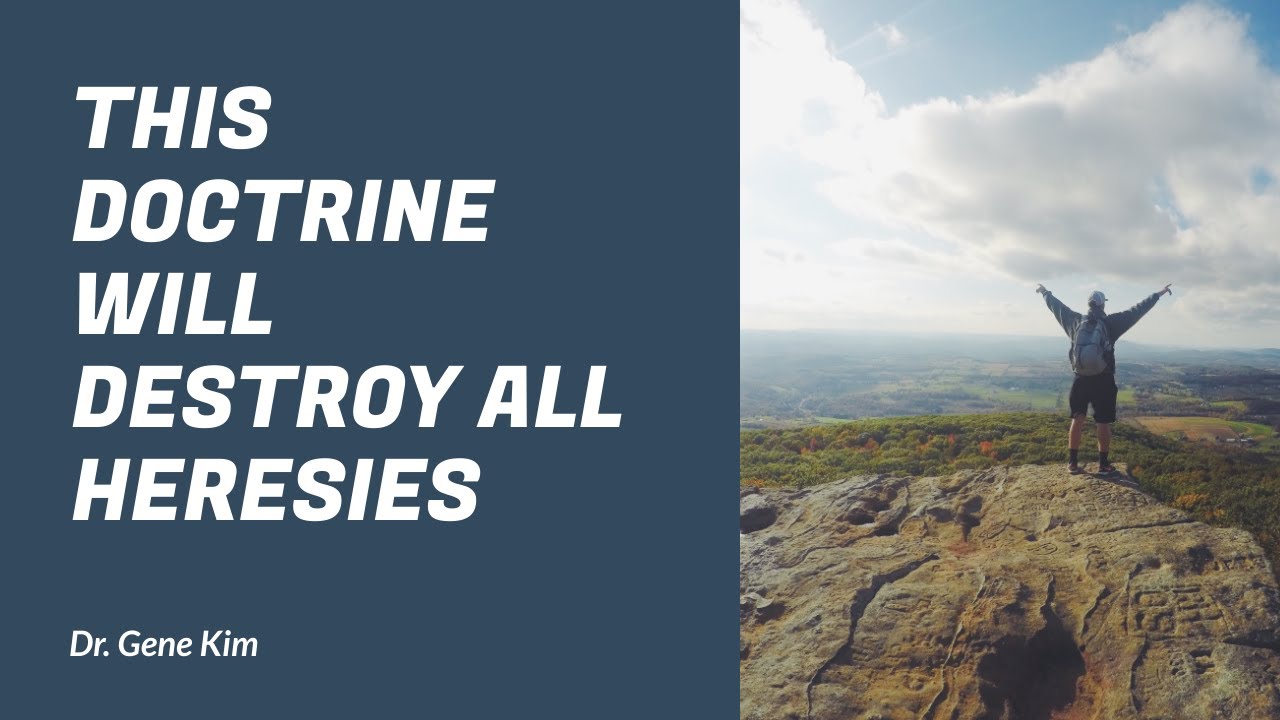 This Doctrine will DESTROY All Heresies