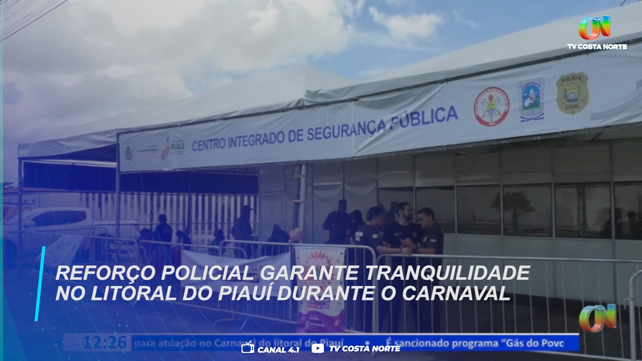 Reforço policial garante tranquilidade no litoral do Piauí durante o Carnaval