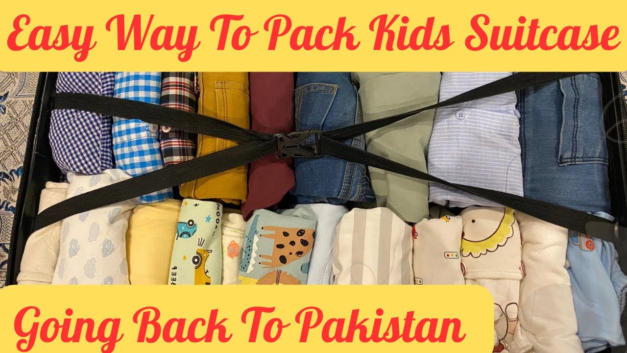 How To Pack Kids Trolley | Traveling From Oman To Pakistan | Packing Tips | Pack Like a Pro