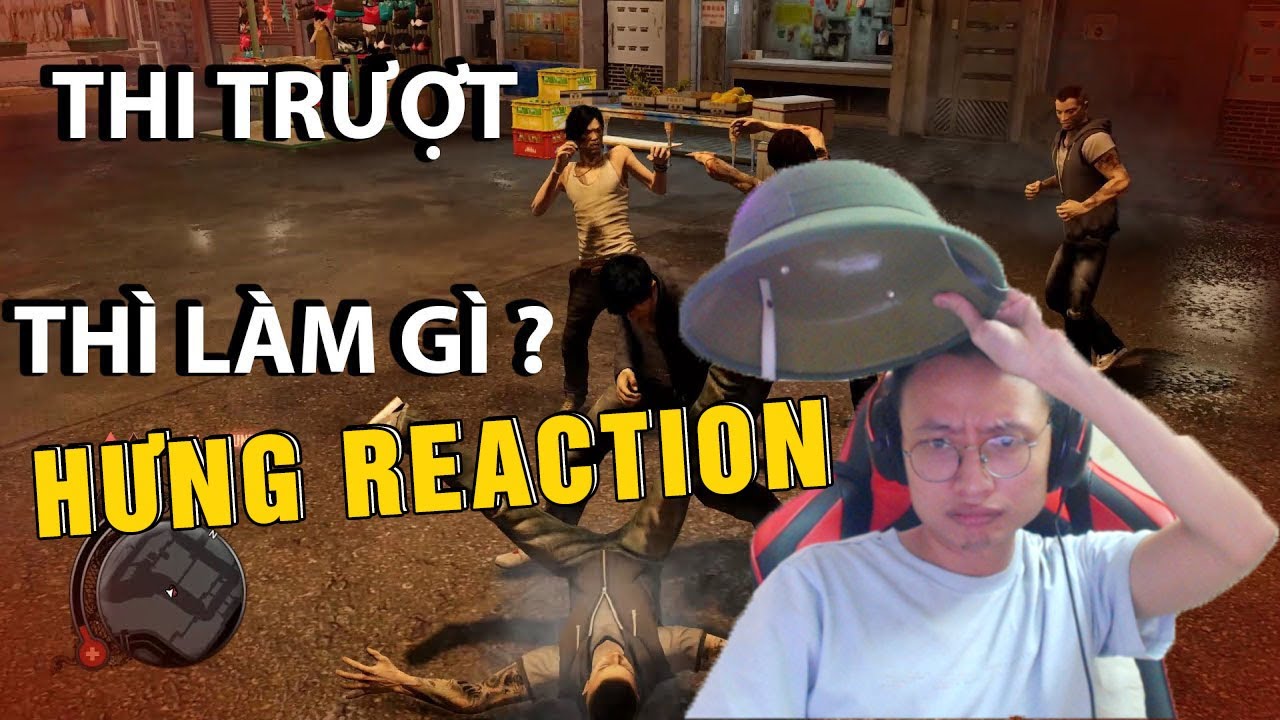 HƯNG REACTION || GNDTT x Sleeping Dog #1 x TÔI CHỈ CHO BẠN MỘT NGHỀ NẾU THI TRƯỢT