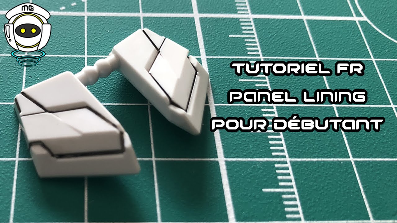 [FR] Tutoriel Gunpla : Panel Lining pour débutant