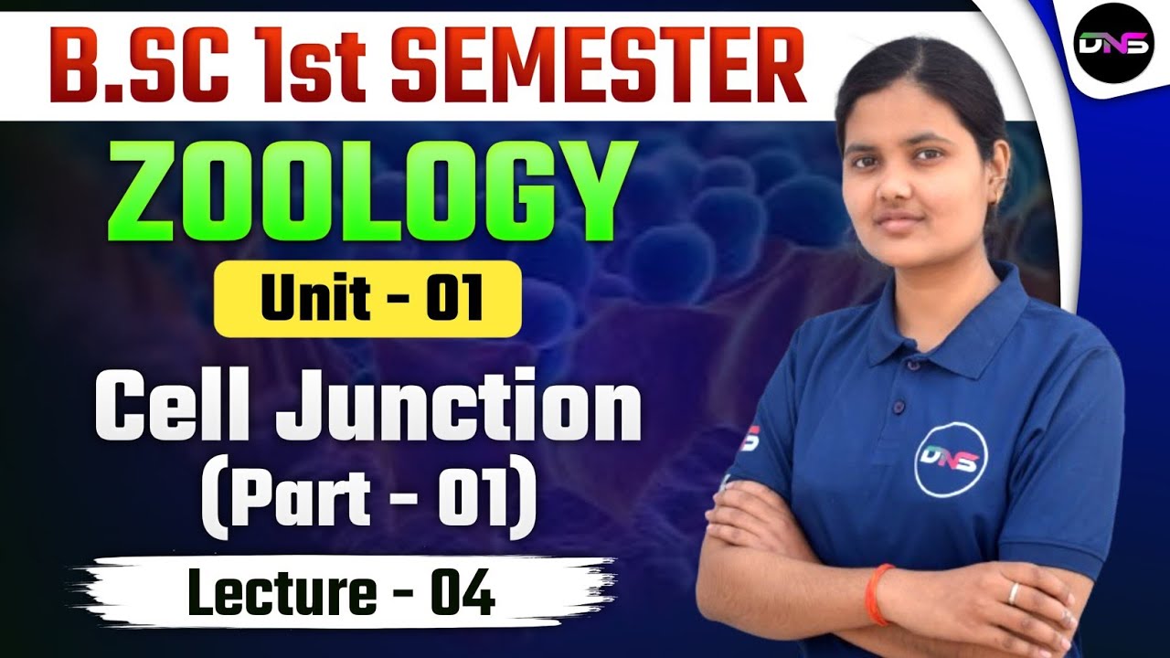 B.Sc 1st Semester Zoology Unit-1st Cell Junction Part-A Lec-04  || B.Sc 1st Semester Zoology Classes