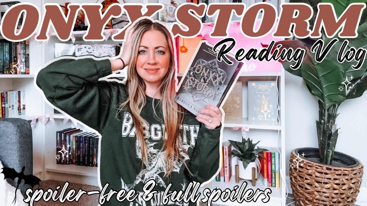 Onyx Storm Reading Vlog!🐉📖🪽✨ Spoiler-free & full spoiler romantasy reading vlog!