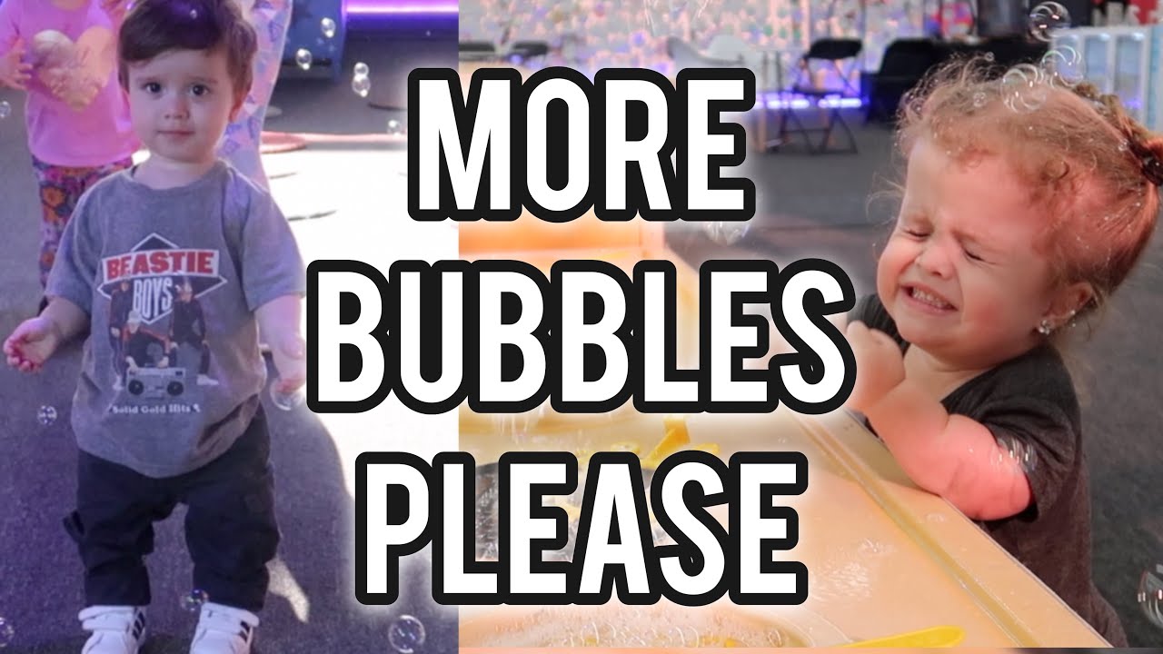 MORE BUBBLES PLEASE VLOG 185