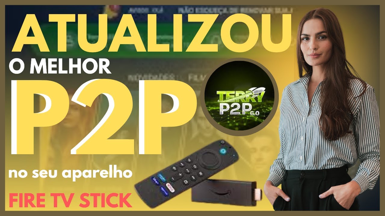 🔶 NOVO P2P C&Oacute;DIGO PARA BAIXAR E INSTALAR APLICATIVO P2P NO FIRE TV STICK FUNCIONANDO 100%