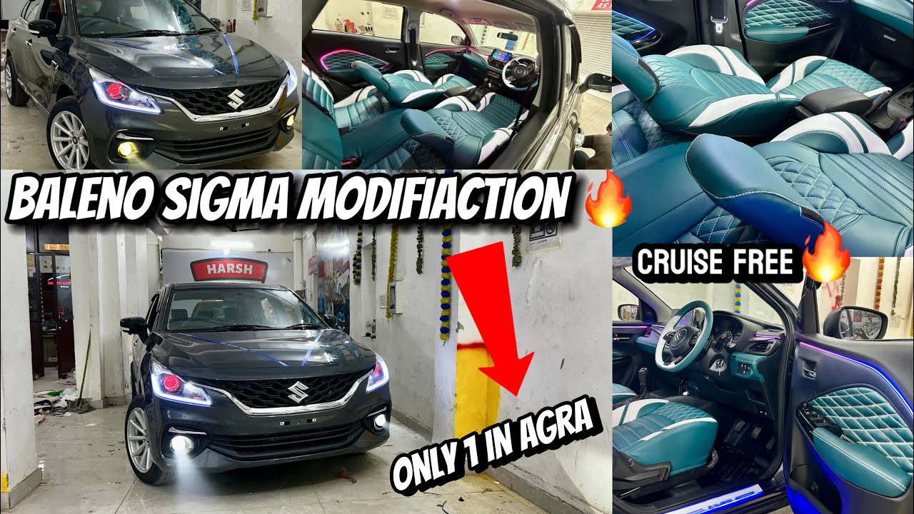 Baleno Sigma Modification ✅Base To Top 🔥Baleno 2025 Modified ✅Baleno Only 1 In Agra 😱Cruise Free ✅