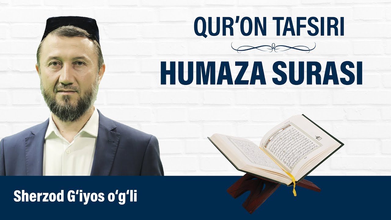 HUMAZA SURASI | QUR'ON TAFSIRI