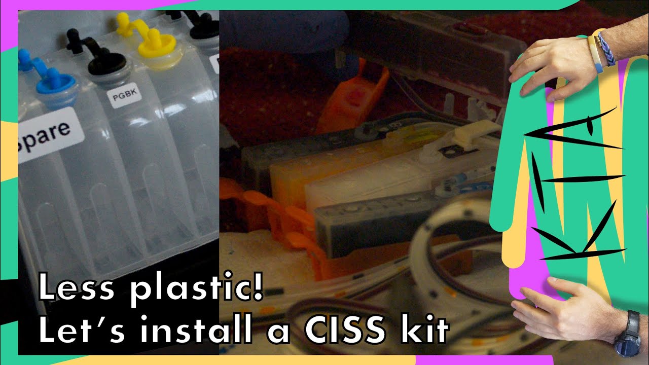 Don't waste plastic! CISS printer installation