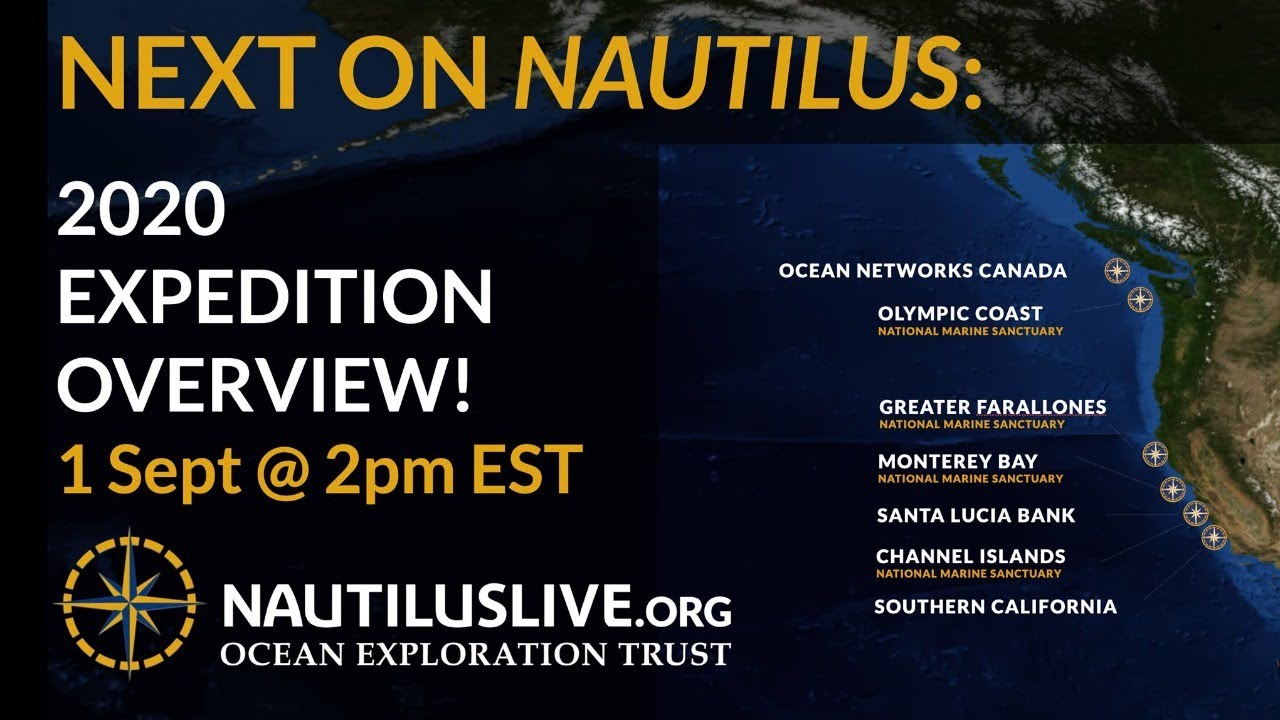 Next on Nautilus: 2020 Expedition Overview