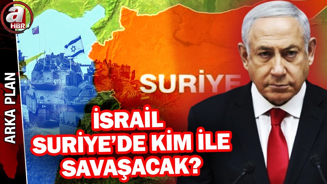 İsrail, Suriye'de kiminle savaşacak? ABD-İsrail geriliminin sırları... | A Haber