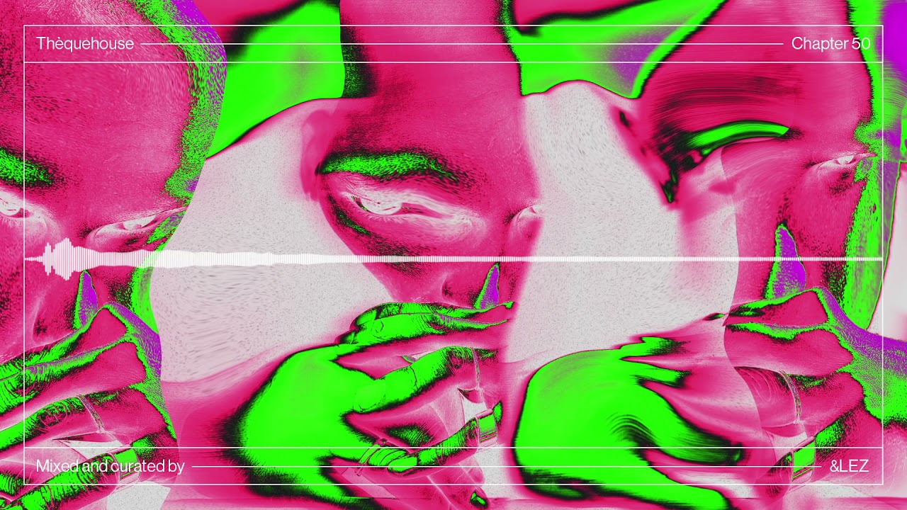 THÈQUEHOUSE Chapter 50 w/ &LEZ