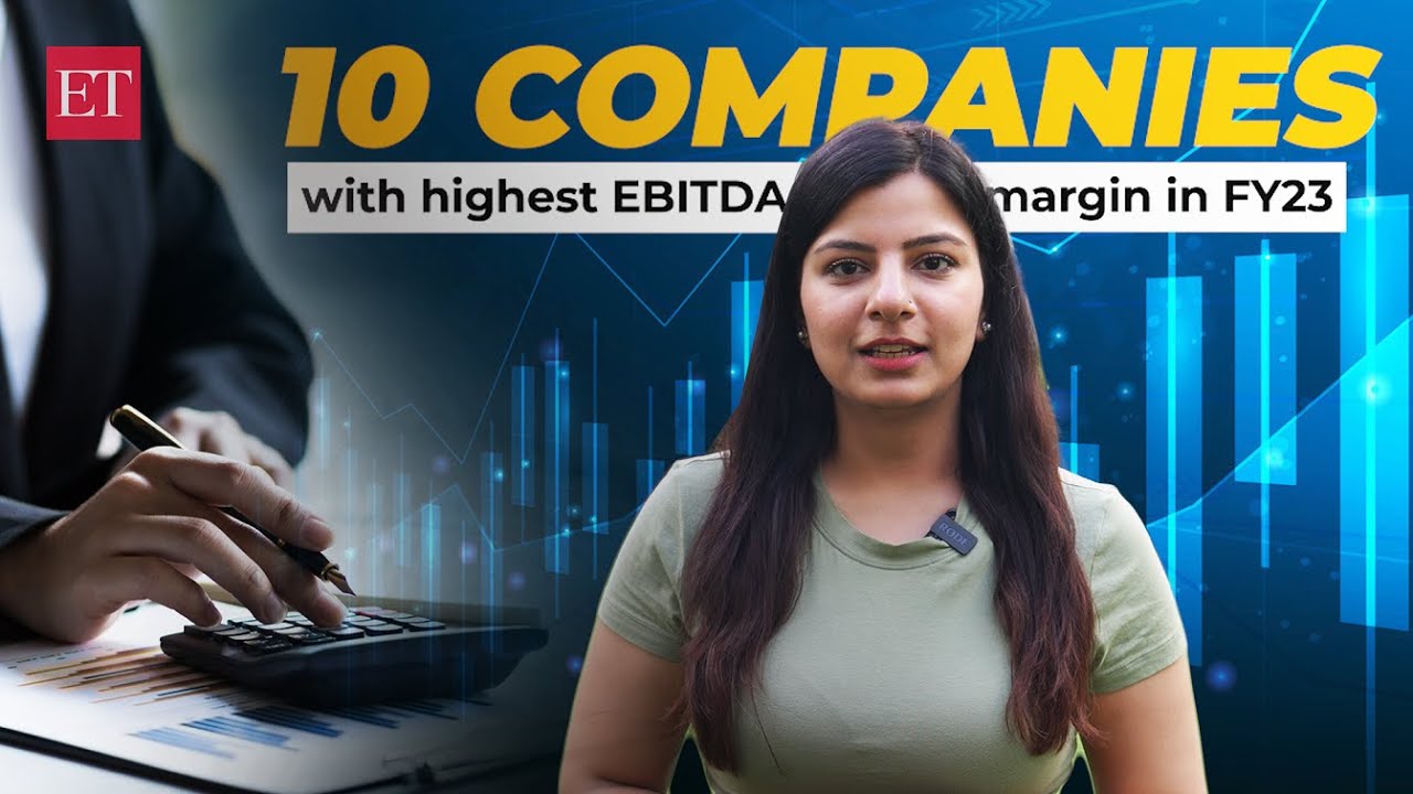 10 companies with highest EBITDA margin in FY23. What should investors do?