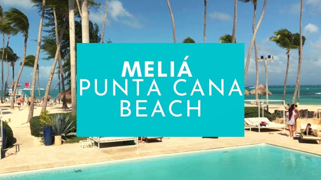 MELIÁ PUNTA CANA BEACH RESORT - SOLO ADULTOS - RESORT TODO INCLUIDO EN PUNTA CANA