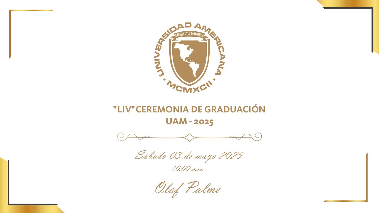 LIV CEREMONIA DE GRADUACIÓN UAM - 2025