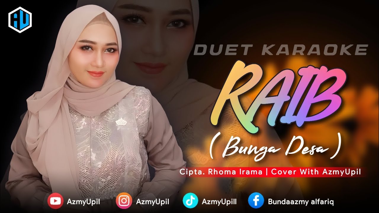 RAIB - BUNGA DESA ( H. Rhoma Irama ) - KARAOKE DUET - BERSAMA AzmyUpil